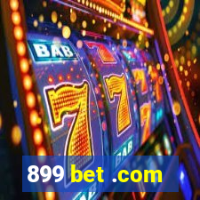 899 bet .com